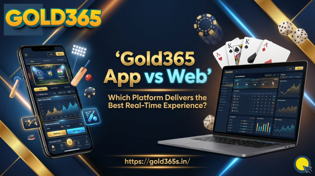 gold365 app vs web