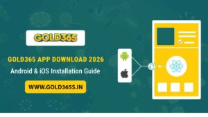 Learn how to download and install the Gold365 app on Android and iOS in 2026. Step-by-step guide with safety tips, login help, and FAQs.