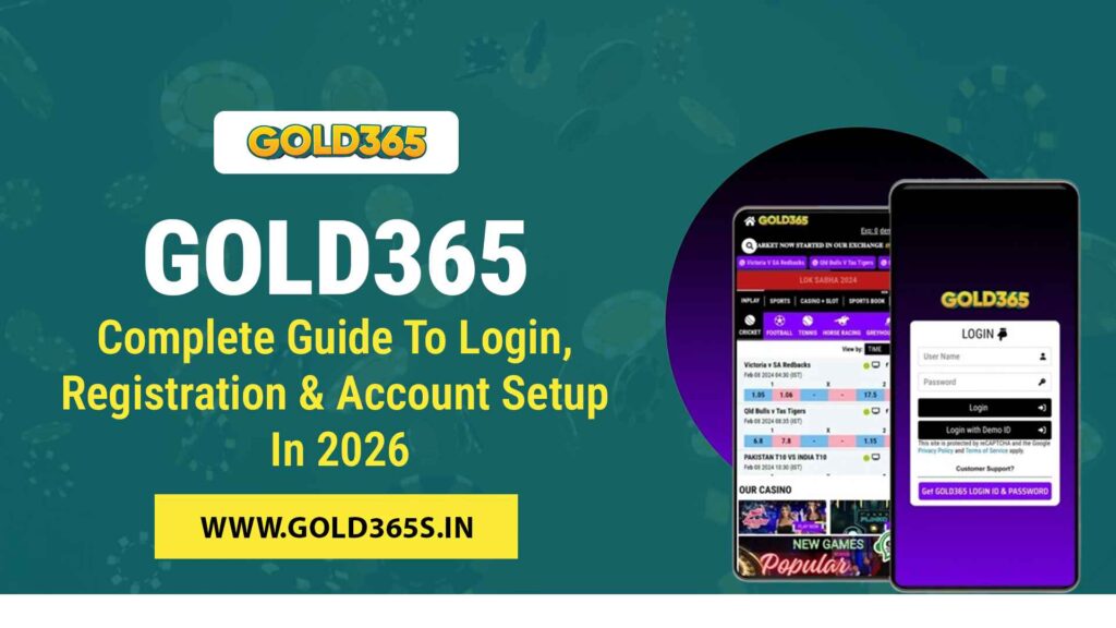 Gold365 Login, Registration & Account Setup Guide 2026 (India)