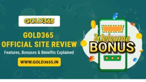 Gold365 Official Site Review 2026 – Features, Bonuses & Benefits