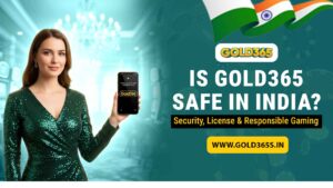 Is Gold365 Safe in India? Security, License & Responsible Gaming Explained