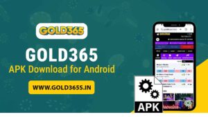 Gold365 APK Download for Android | Official Betting App