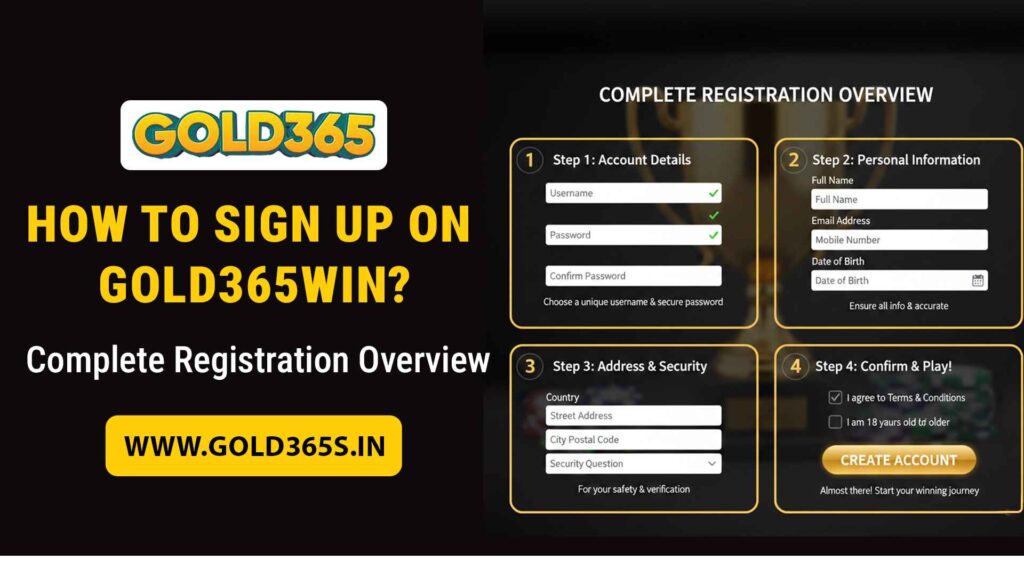 Gold365win signup guide with step-by-step registration overview