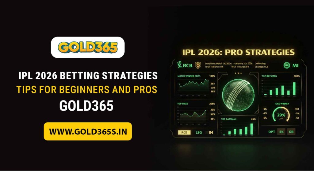 IPL 2026 Betting Strategies: Tips for Beginners and Pros | Gold365