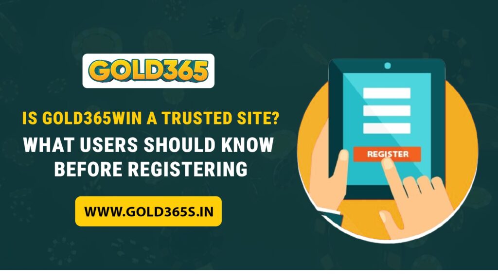 Gold365win trusted site review and registration guide image