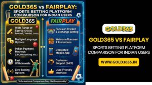 Gold365 vs Fairplay comparison with features and user insights