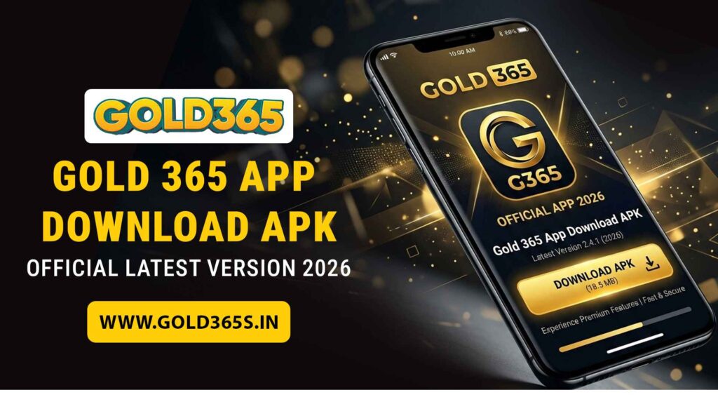 Gold365 app download APK latest version 2026 official mobile login