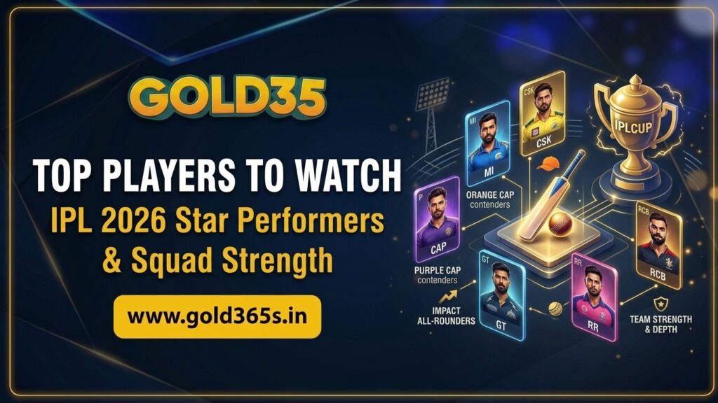 Gold365 IPL 2026 top players guide with match impact insights
